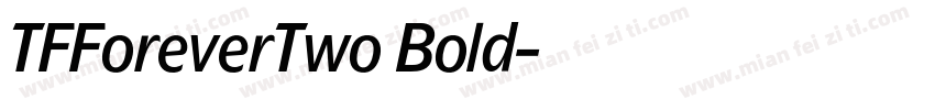 TFForeverTwo Bold字体转换